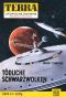 [Terra 033] • Tödliche Schwarzwolken